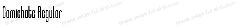 Comichate Regular字体转换